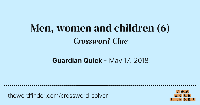 Men, women and children crossword clue image