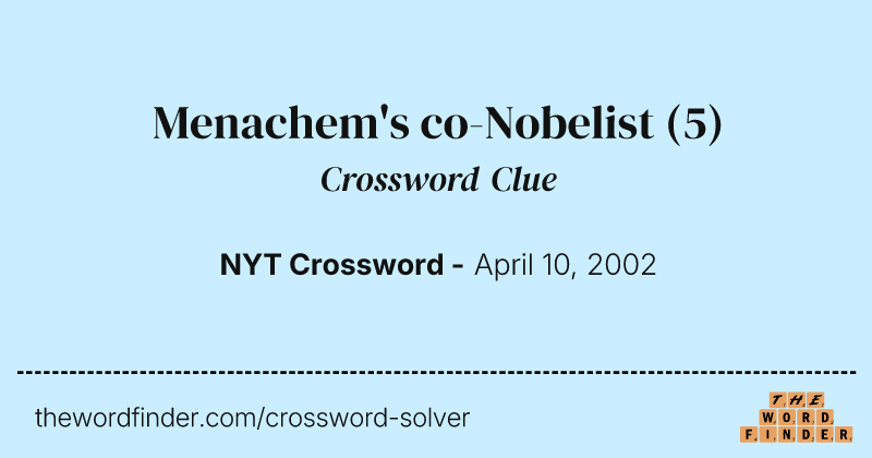 Menachem's co-Nobelist crossword clue image