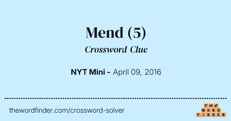 Mend crossword clue image