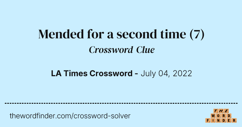 Mended for a second time crossword clue image