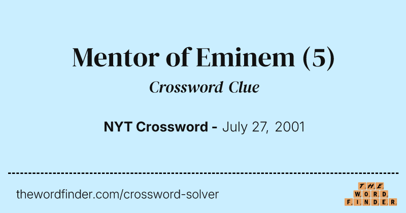 Mentor of Eminem crossword clue image