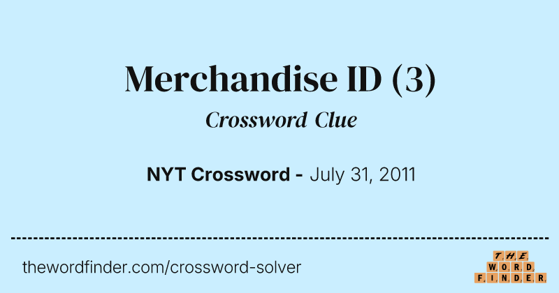 Merchandise ID crossword clue image