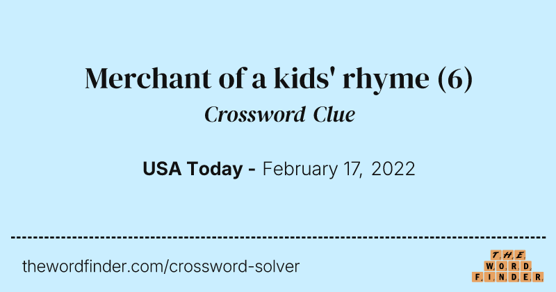 Merchant of a kids' rhyme crossword clue image