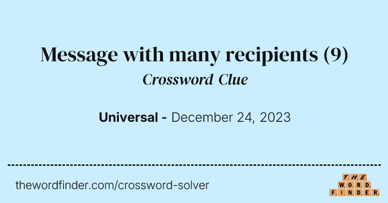 Message with many recipients crossword clue image