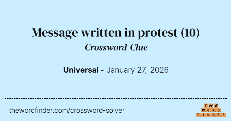 Message written in protest crossword clue image