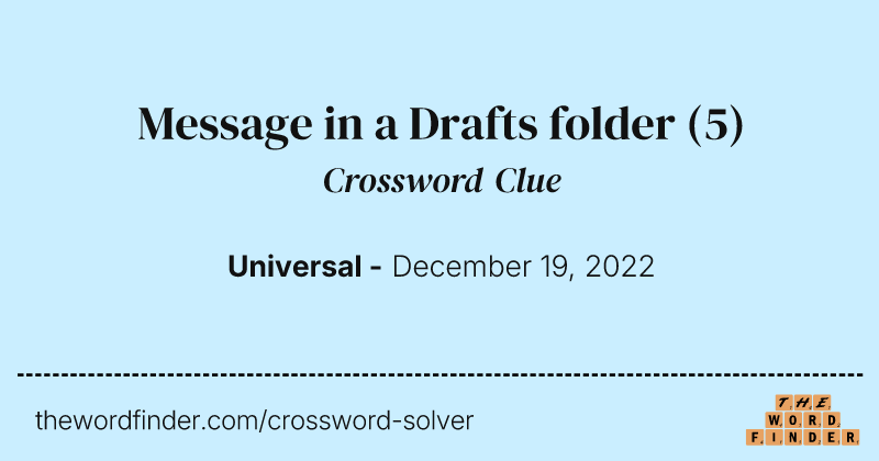 Message in a Drafts folder crossword clue image