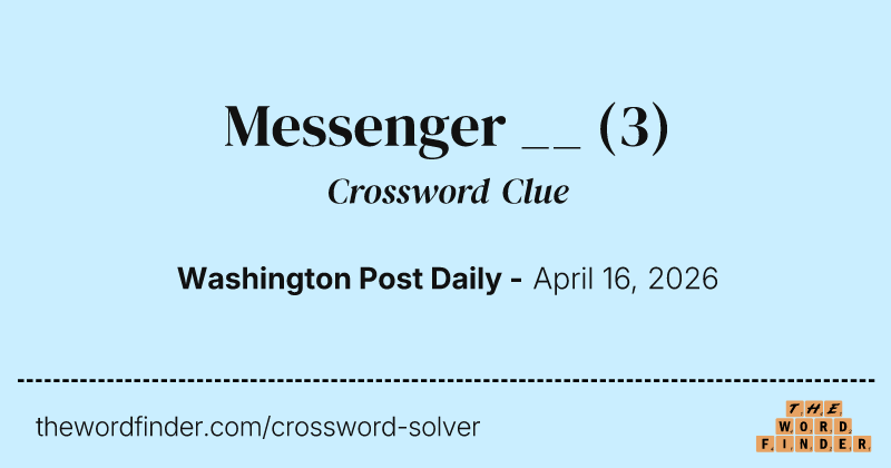 Messenger __ crossword clue image