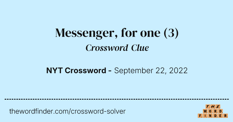 Messenger, for one crossword clue image