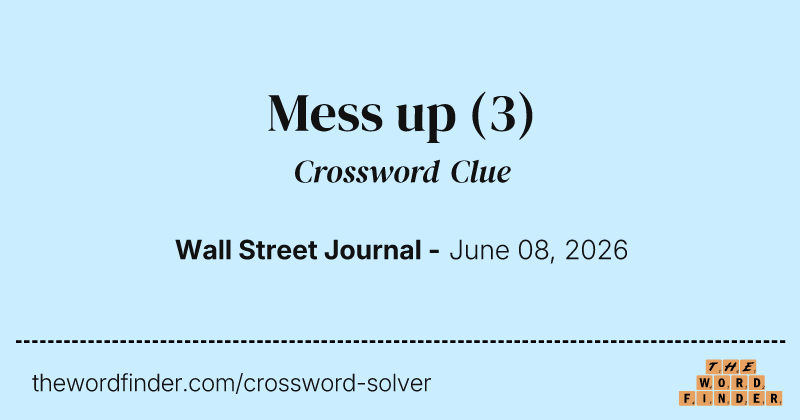 Mess up crossword clue image