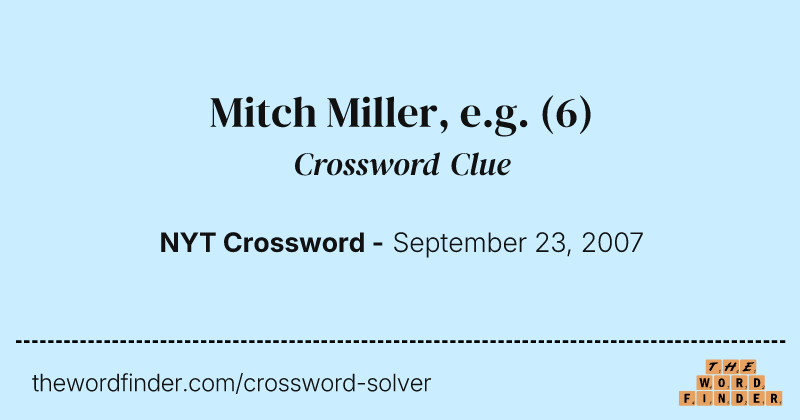 Mitch Miller, e.g. crossword clue image