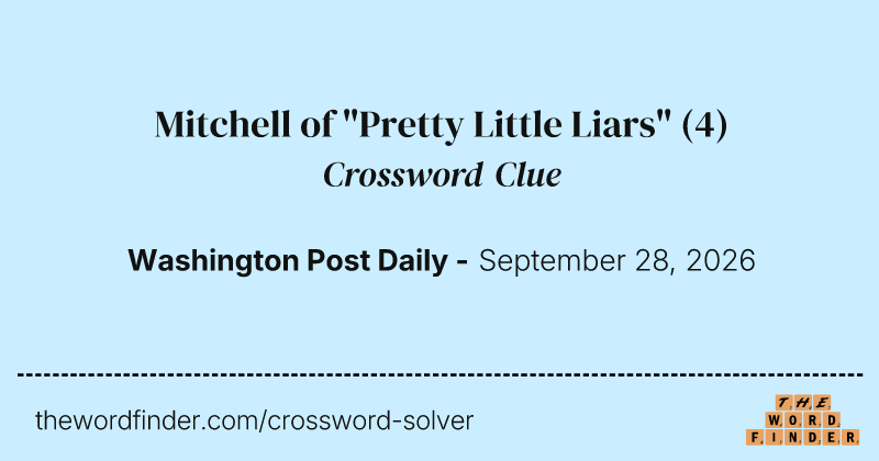 Mitchell of "Pretty Little Liars" crossword clue image