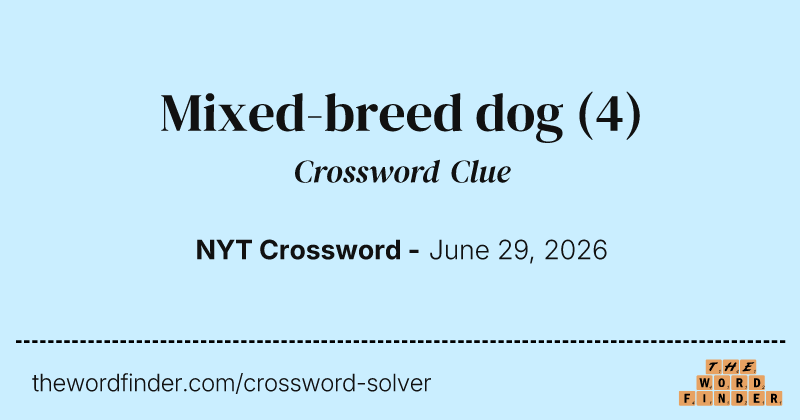 Mixed-breed dog crossword clue image