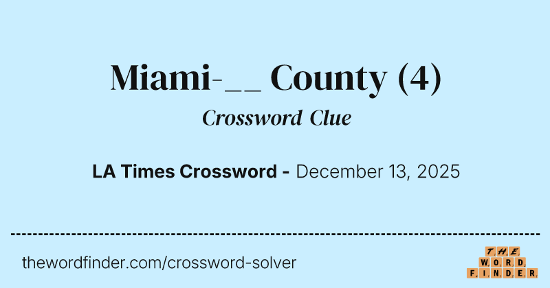 Miami-__ County crossword clue image