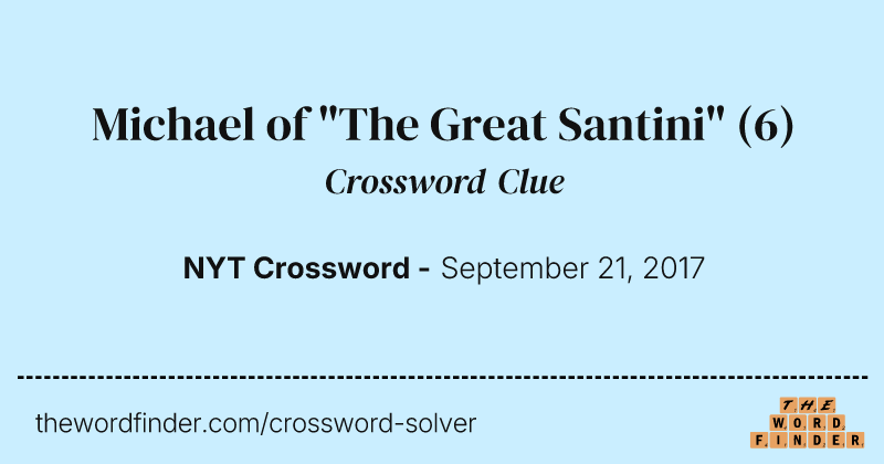 Michael of "The Great Santini" crossword clue image