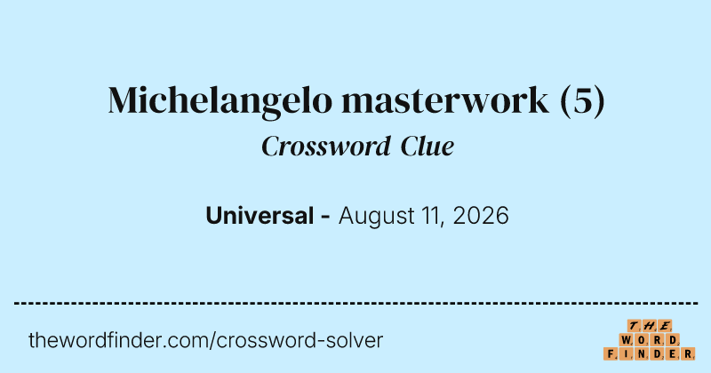 Michelangelo masterwork crossword clue image