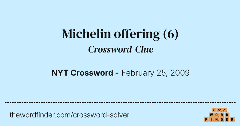 Michelin offering crossword clue image