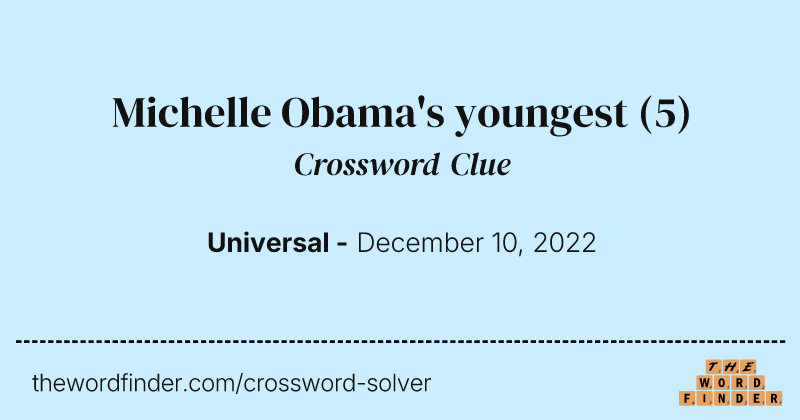 Michelle Obama's youngest crossword clue image
