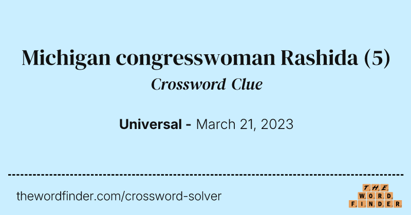 Michigan congresswoman Rashida crossword clue image