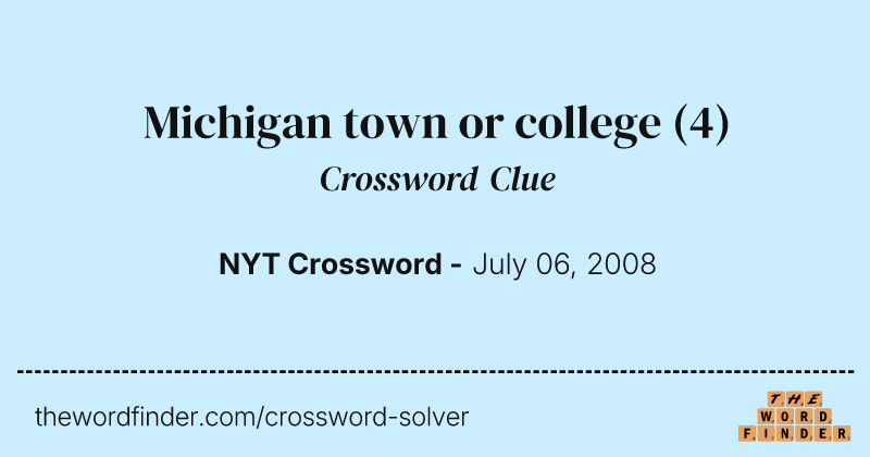 Michigan town or college crossword clue image