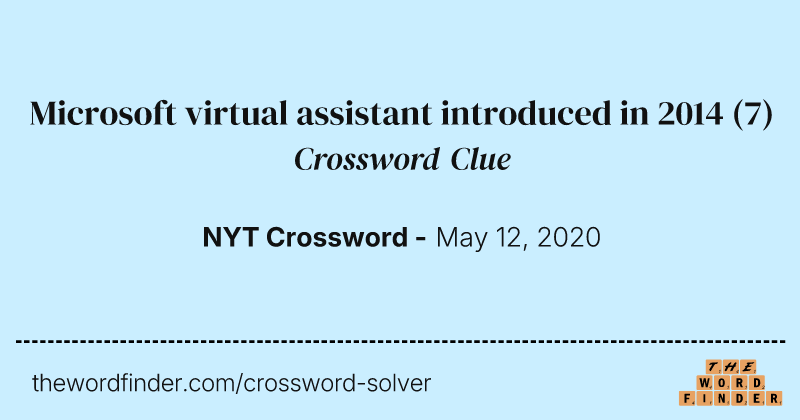 Microsoft virtual assistant introduced in 2014 crossword clue image