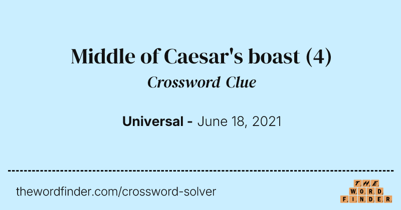 Middle of Caesar's boast crossword clue image