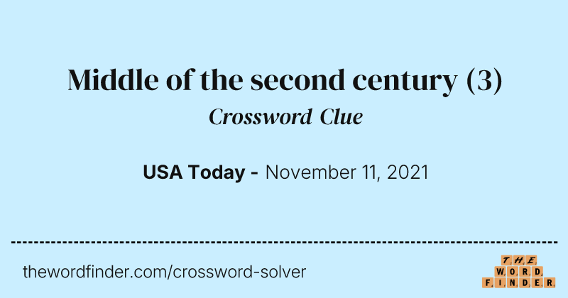 Middle of the second century crossword clue image
