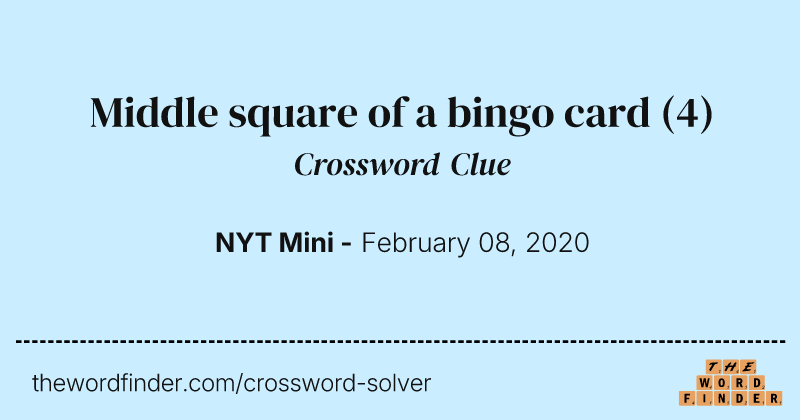 Middle square of a bingo card crossword clue image