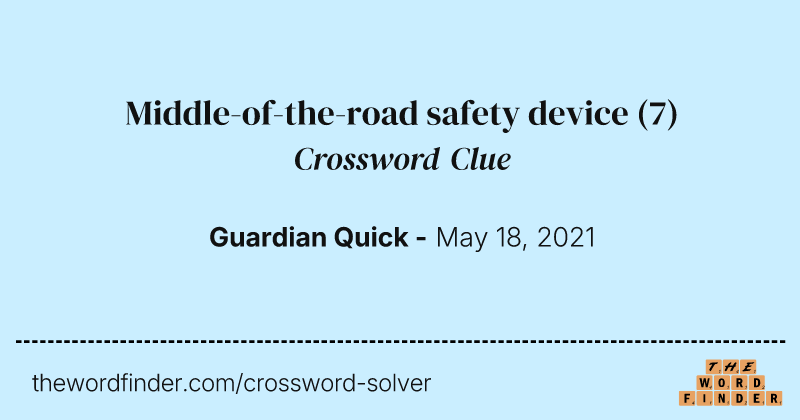 Middle-of-the-road safety device crossword clue image