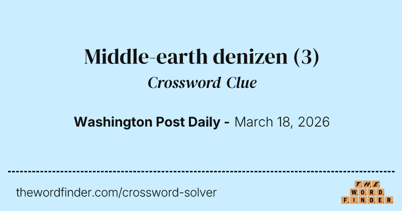 Middle-earth denizen crossword clue image