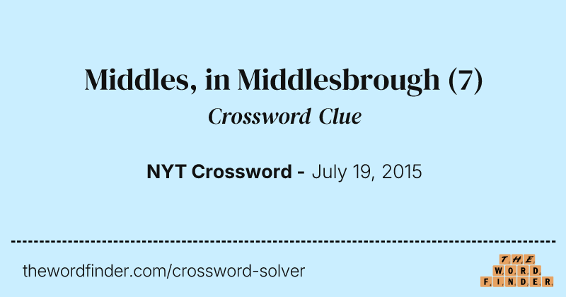 Middles, in Middlesbrough crossword clue image
