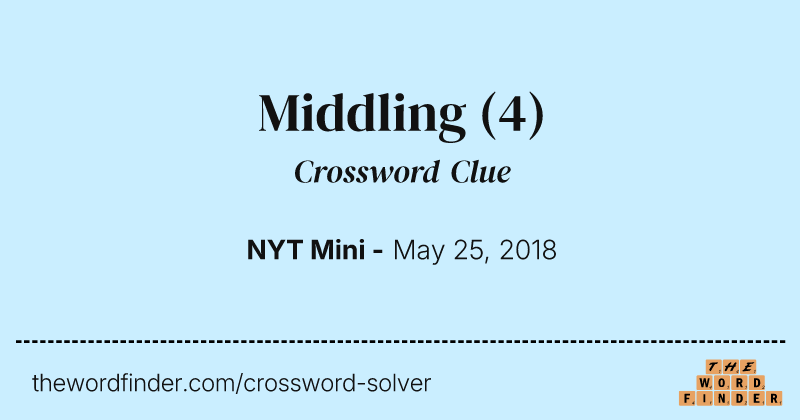 Middling crossword clue image