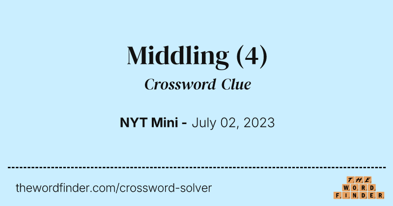 Middling crossword clue image