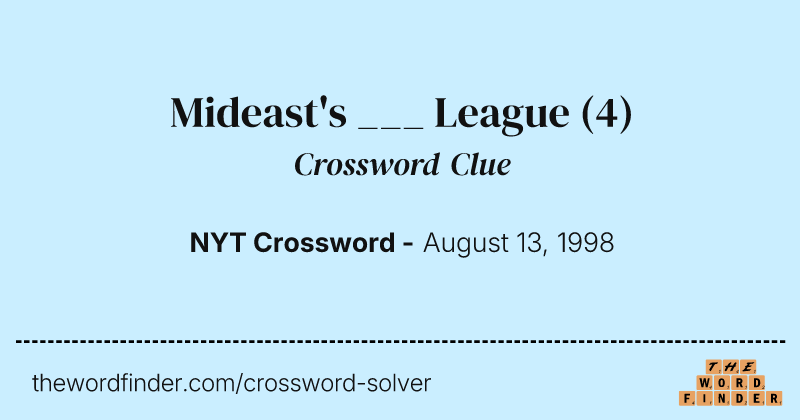 Mideast's ___ League crossword clue image