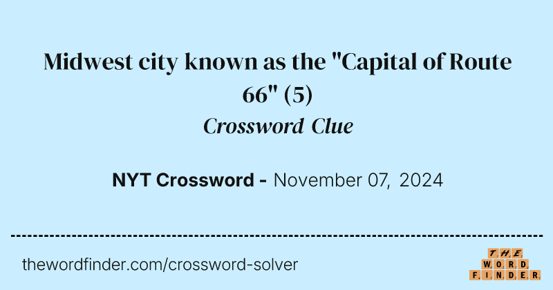 Midwest city known as the "Capital of Route 66" crossword clue image
