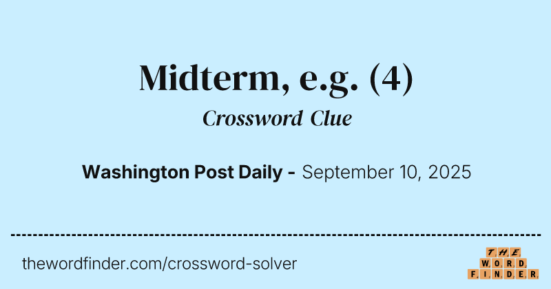 Midterm, e.g. crossword clue image
