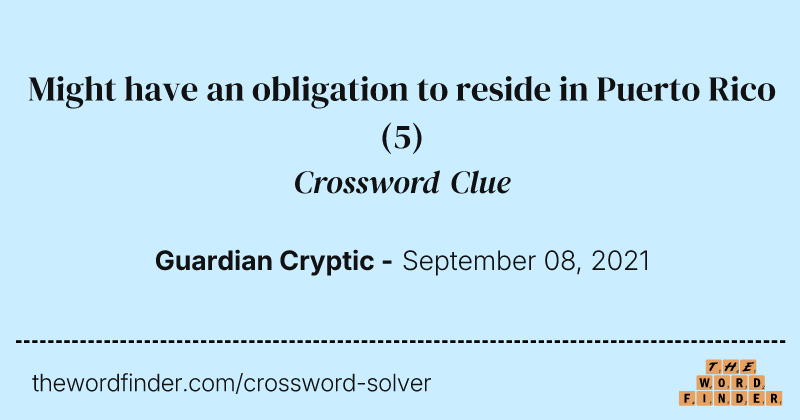 Might have an obligation to reside in Puerto Rico crossword clue image
