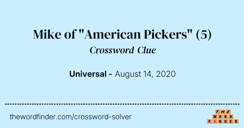 Mike of "American Pickers" crossword clue image