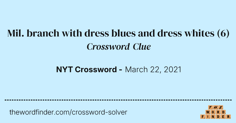 Mil. branch with dress blues and dress whites crossword clue image