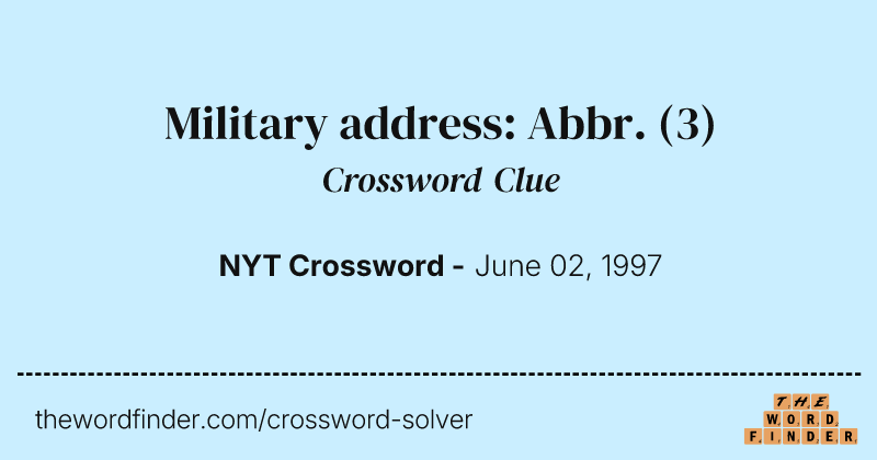 Military address: Abbr. crossword clue image