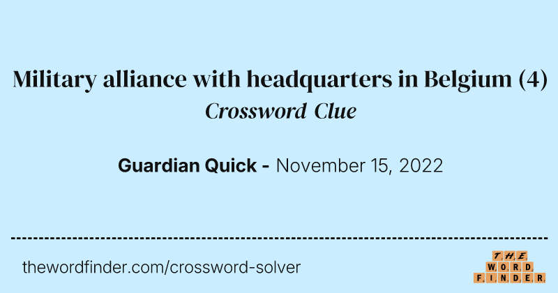 Military alliance with headquarters in Belgium crossword clue image