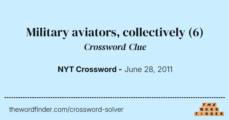 Military aviators, collectively crossword clue image