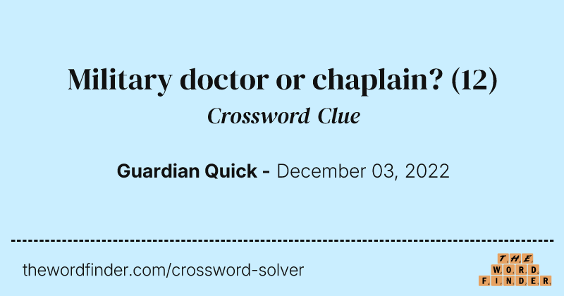 Military doctor or chaplain? crossword clue image