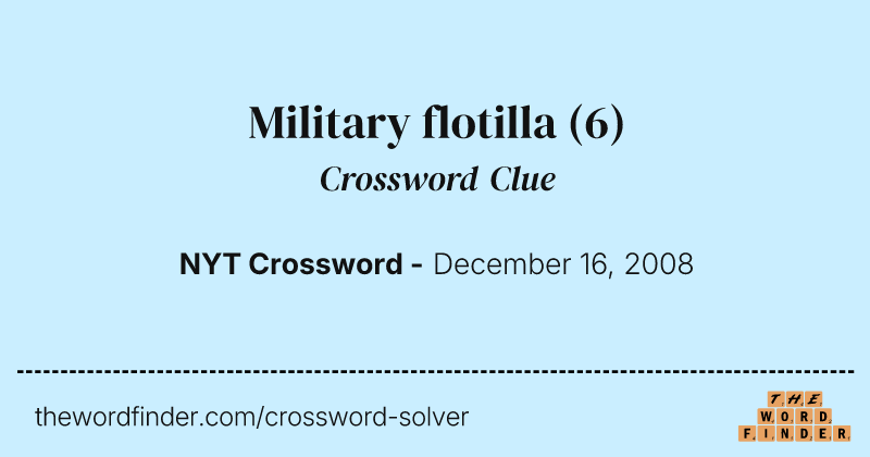 Military flotilla crossword clue image