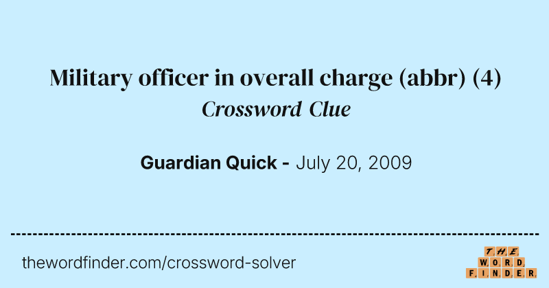 Military officer in overall charge (abbr) crossword clue image