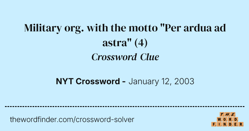 Military org. with the motto "Per ardua ad astra" crossword clue image