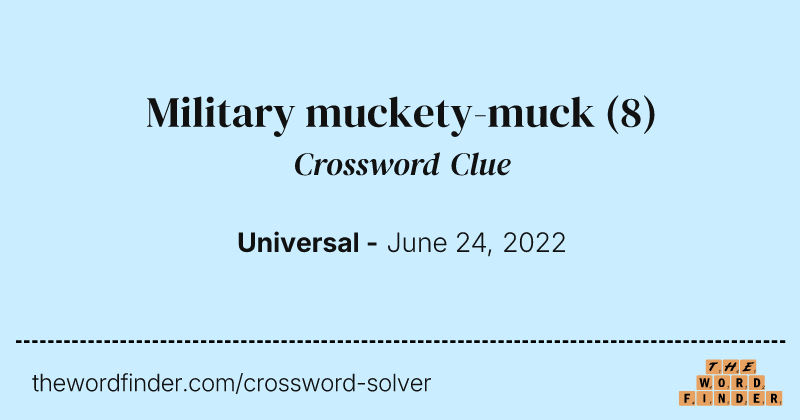 Military muckety-muck crossword clue image