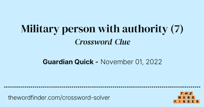 Military person with authority crossword clue image