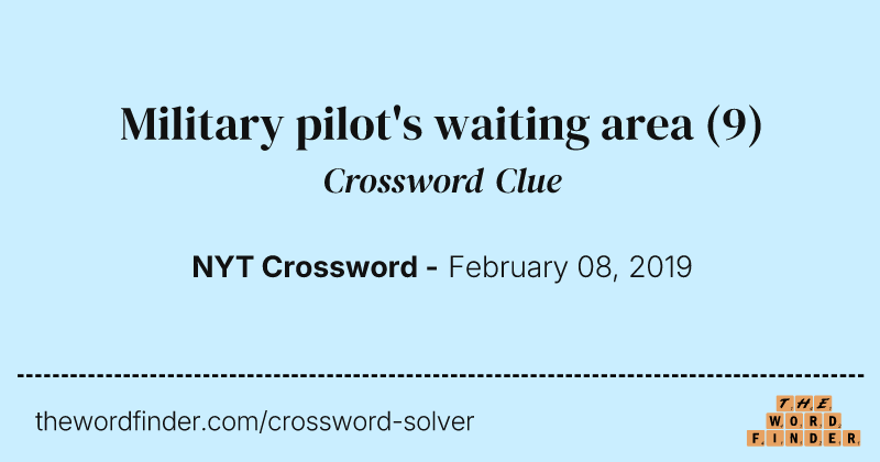 Military pilot's waiting area crossword clue image