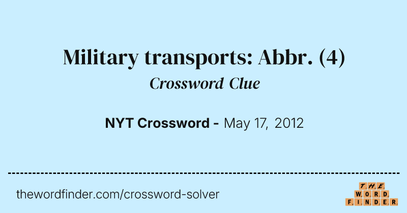Military transports: Abbr. crossword clue image