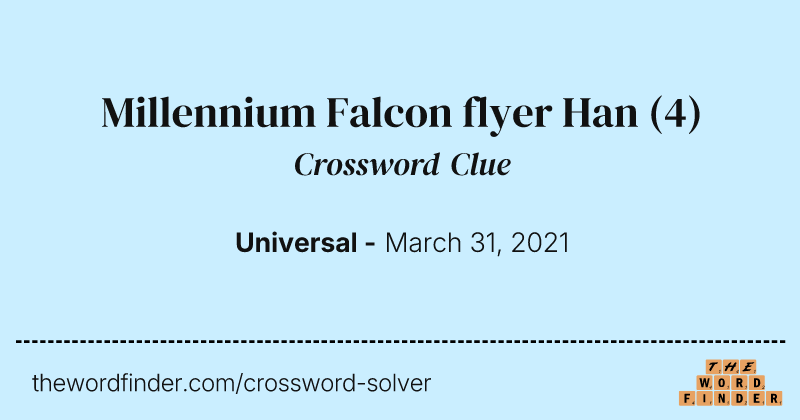 Millennium Falcon flyer Han crossword clue image